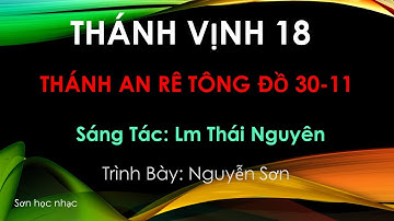 THÁNH VỊNH ĐÁP CA LỄ THÁNH ANRÊ TÔNG ĐỒ 30-11 LM THÁI NGUYÊN
