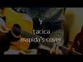 γ(ガンマ)(tacica) - mapida&#39;s cover(弾き語り)