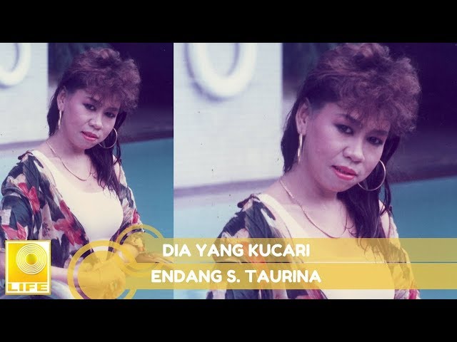 Endang S. Taurina - Dia Yang Kucari (Official Audio) class=