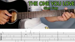 How to Play THE ONE YOU LOVE by Glen Frey with tabs and tabs on screen