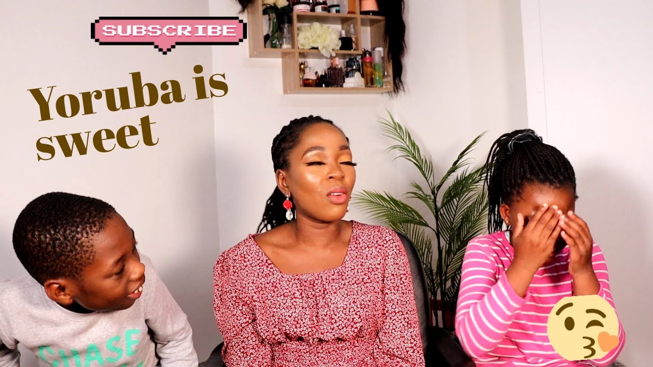 Teach them young/ Speaking Yoruba with my children YouTube