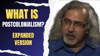 What is Postcolonialism? Expanded Version| Postcolonial Theory| Post Colonial Studies