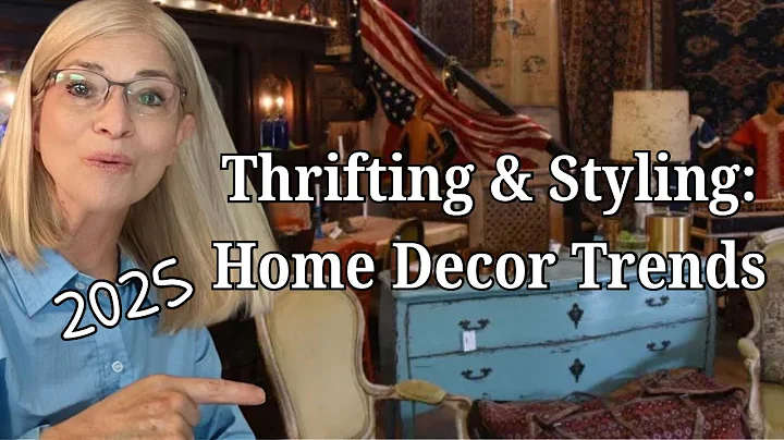 Thrifting and Styling Home Decor Inspired by 2025 Trends: Budget Friendly Finds & DIYs