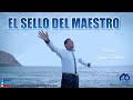 EL SELLO DEL MAESTRO / MINISTERIO APOCALIPSIS.full 4k