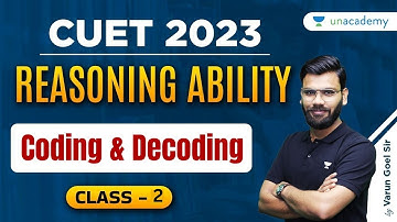 General Test | Reasoning Ability | Coding And Decoding | Part - 2 | CUET 2023 | Varun Goel