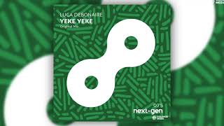 Luca Debonaire - Yeke Yeke