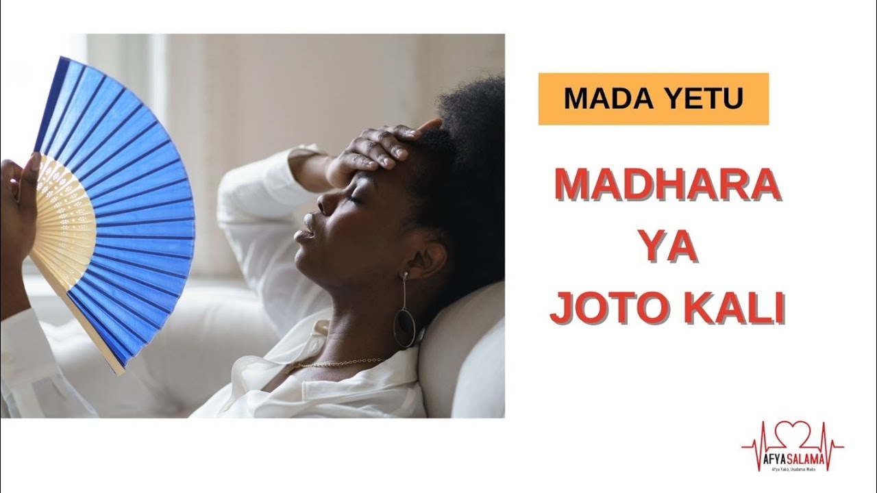 MADHARA YA JOTO KALI KWA AFYA YA BINADAMU