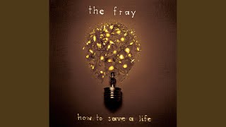 Video thumbnail of "The Fray - Look After You"