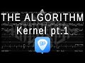 The Algorithm - Kernel pt.1 // Full Transcription + TABS