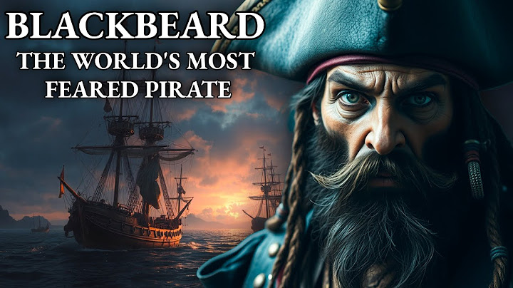 History's Most Feared Pirate | Blackbeard