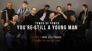 Video thumbnail of "You're Still A Young Man | Tower of Power | Karaoke (Remake)"