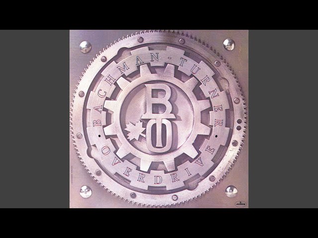 Bachman Turner Overdrive - Hold Back The Water