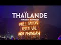 Vlog  thalande  koh samui  koh phangan  on fait la jungle exprience et la fullmoon  vost