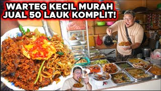 WARTEG KECIL MURAH BANYAK!! MASAK 50 LAUK SEHARI PORSI NGAMUK..