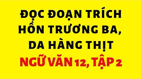 Hồn trương ba da hàng thịt ngữ văn 12