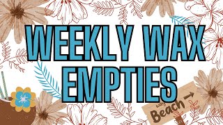 Weekly Wax Empties #59 | Vendor Wax & Scentsy - Come with me on a Wax Journey ⬇️⬇️⬇️ See Below