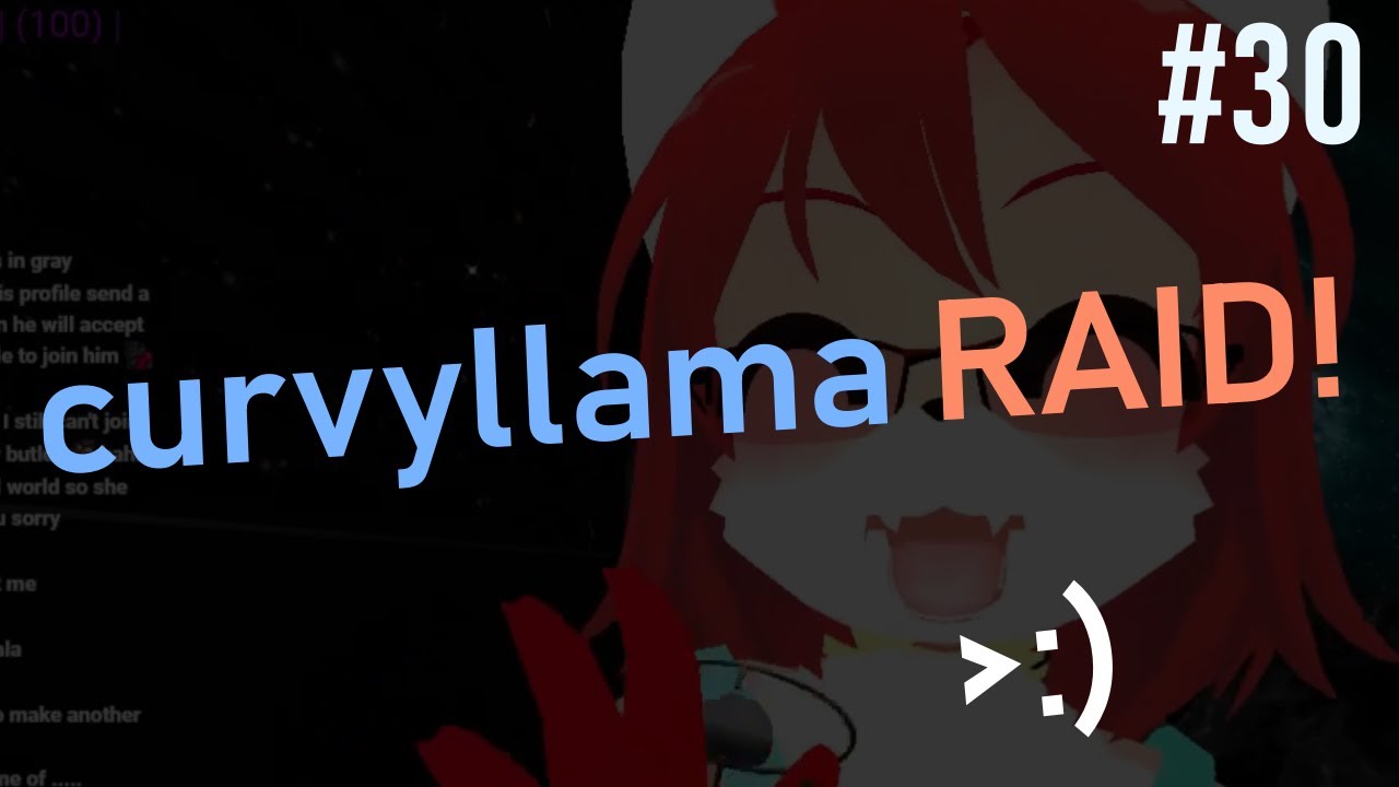 curvyllama raid = 300 viewers ) Stream Highlights 30 YouTube