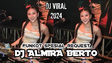 FUNKOT - FULL ALBUM TERBARU 2024 || PERFORM DJ ALMIRA BERTO AT IBIZA SURABAYA