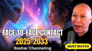 Bashar Reveals When Face-to-Face Contact Will Begin | Bashar Channeling
