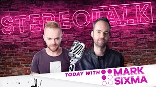 STEREOTALK with MARK SIXMA | Secret DJ Name reveal and more...