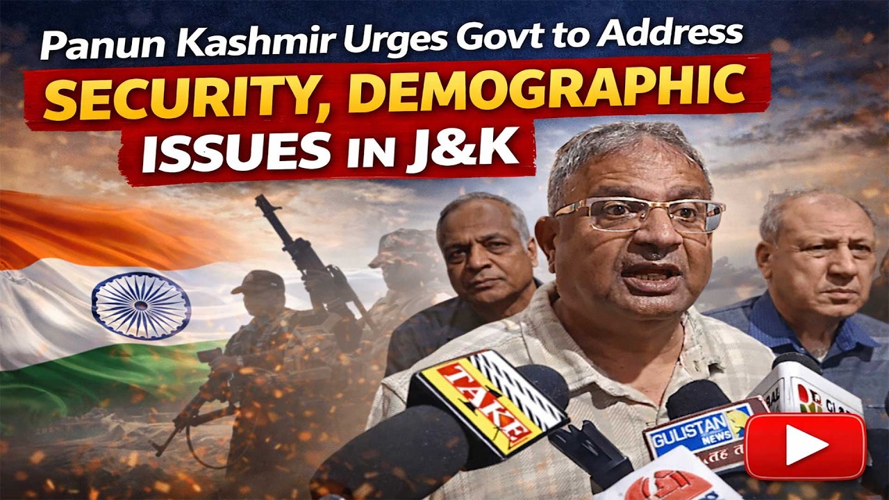 Panun Kashmir Urges Govt to Address Security, Demographic Issues in J&K