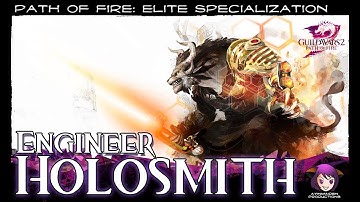 GW2 Holosmith - Engineer Elite Specialization (Demo Weekend)