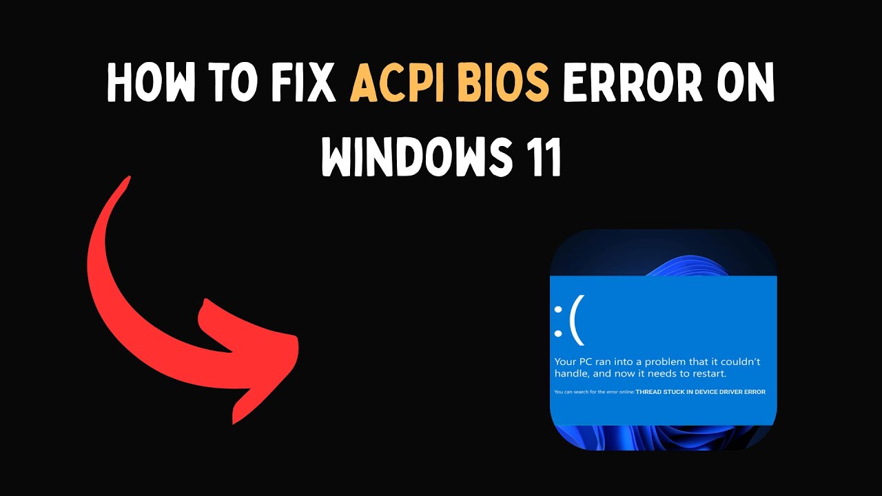 How to Fix ACPI BIOS Error on Windows 11 - YouTube