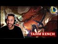 TAHM KENCH! | Champion Review | League of Legends - Reaction & Review! Part 2