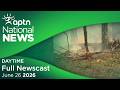 APTN National News: June 26, 2026