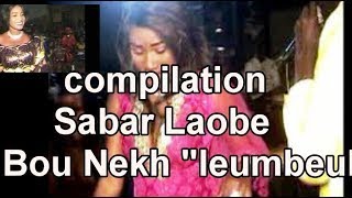 Sabar Laobé Bou Nekh 'leumbeul' and Sabar Bou Saf Sapp
