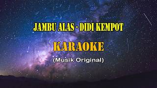 Jambu Alas - Didi Kempot (KARAOKE)