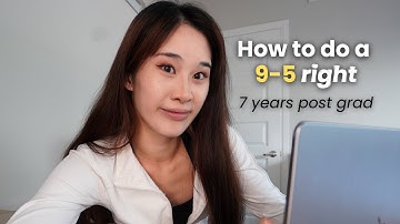 10 practical tips to THRIVE working a 9-5 job (why didn