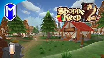 Time To Open Shoppe! Upgrading The Town - Let