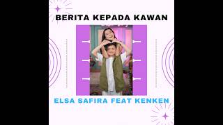 ELSA SAFIRA feat. KENKEN - BERITA KEPADA KAWAN ( Live Music )