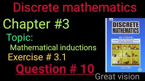 Discrete mathematics by zr bhatti chapter 3. Exercise 3.1 Question no 10 . | Great vision|