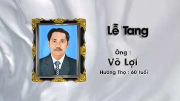 Tang Lễ Ông Võ Lợi