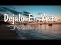 Piso 21, Nicky Jam - Déjalo En Visto (Letra) | Cuélgale otra vez y llama cuélgale otra vez