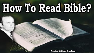 How To Read Bible? #WIlliamBranham