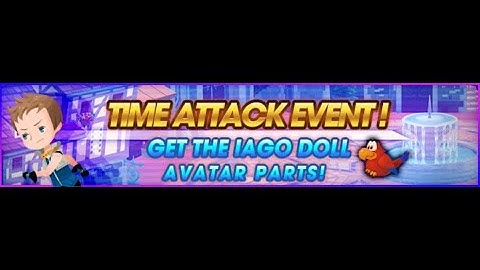 Kingdom Hearts Union χ[Cross] Time Attack Event (Iago Doll part)