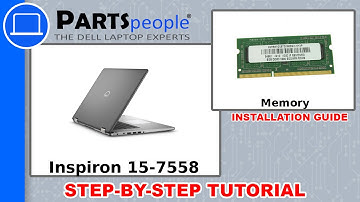 Dell Inspiron 15-7558 (P55F001) RAM Memory How-To Video Tutorial