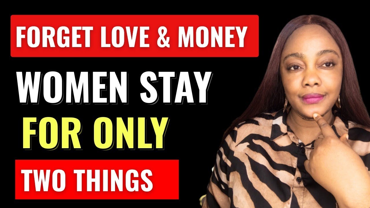 She'll Leave the Man She Loves — But NEVER the Man Who Gives These 2 Things