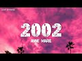 Anne_marie _ 2002 (lyrics)