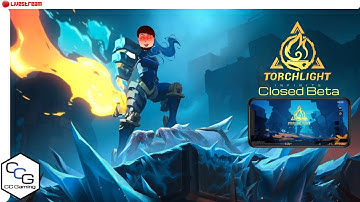 🔴 Torchlight: Infinite Closed Beta | Mobile