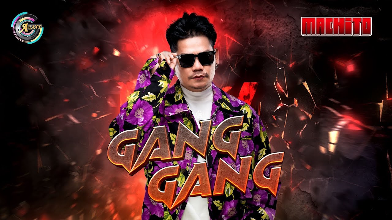 GANG GANG | Preap Sovath [ Remix Version ]