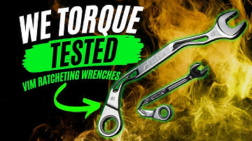 Torque Tested VIM Tools Ratcheting Wrenches To The Failure Point!