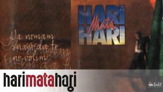 Hari Mata Hari - Nije cudo - (Audio 1997)