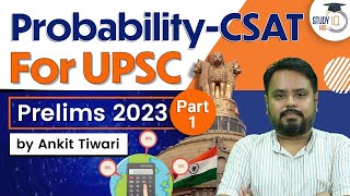 CSAT - Probability | Part 1 | UPSC Prelims 2023 | CSAT Simplified | UPSC IAS
