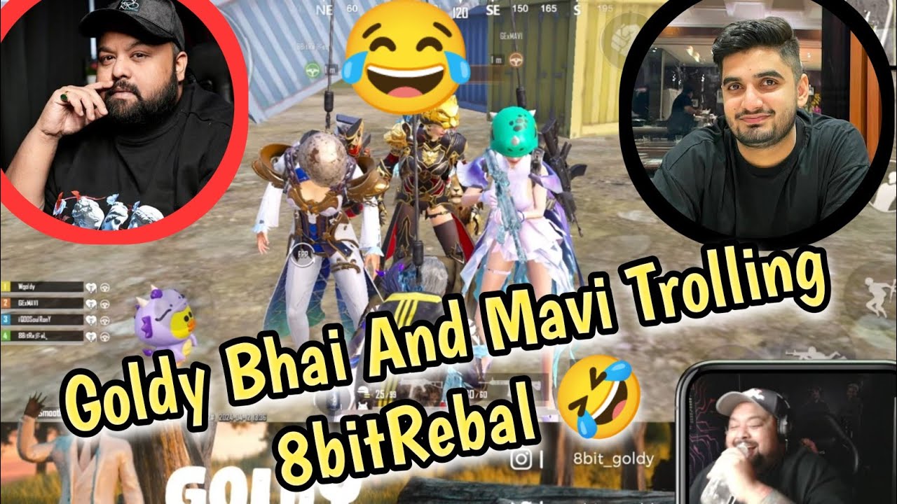Goldy Bhai And Mavi Trolling 8bitRebal 🤣| Goldy Bhai and Mavi funny ...