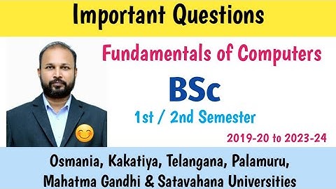 Fundamentals of Computers | Important Questions 2023 | BSc 1st Sem | UG Degree | OU KU PU TU MGU SU