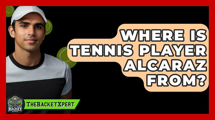 Where Is Tennis Player Alcaraz From? - The Racket Xpert